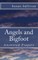 Angels and Bigfoot