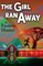The Girl Ran Away