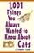 1,001 Things You Always Wanted to Know about Cats