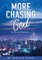 More Chasing God