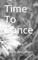 Time to Dance