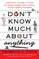 Don't Know Much About(r) Anything