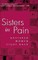 Sisters in Pain