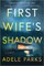 First Wife's Shadow