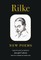 Rilke: New Poems