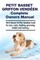 Petit Basset Griffon Vendeen Complete Owners Manual. Petit Basset Griffon Vendeen book for care, costs, feeding, grooming, health and training.