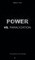 Torell, M: POWER vs. PARALYZATION