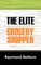 The Elite Grocery Shopper