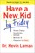 Have a New Kid by Friday Participant's Guide