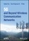 5g and Beyond Wireless Communication Networks