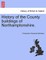 History of the County Buildings of Northamptonshire.