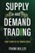 Supply and Demand Trading