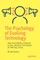The Psychology of Evolving Technology