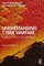 Understanding Cyber-Warfare
