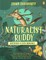 Naturalist Ruddy