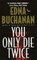 You Only Die Twice