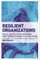 Resilient Organizations