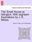 The Small House at Allington. with Eighteen Illustrations by J. E. Millais. Vol. II