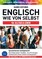 Arbeitsbuch zu Englisch wie von selbst für ALLTAG & LEBEN