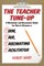 The Teacher Tune-Up