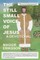 The Still Small Voice of Jesus