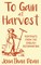 To Gain at Harvest