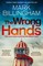 The Wrong Hands