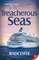 Treacherous Seas