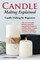Candle Making Explained