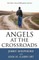 Angels at the Crossroads
