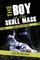 The Boy in the Skull Mask
