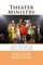 Theater Ministry
