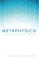 Metaphysics and the Modern World