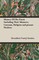 History Of The Parsis Including Their Manners, Customs, Religion and present Position