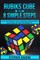 Rubiks Cube In 8 Simple Steps - Learn The Solution Fast In Eight Easy Step-By-Step Instructions For Kids And Beginners