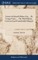 Letters to Edward Gibbon, Esq. ... By George Travis, ... The Third Edition, Corrected, and Considerably Enlarged