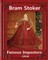 Famous imposters (1910), by Bram Stoker ( ILLUSTRATED )