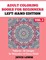 Adult Coloring Books for Beginners - Left-Hand Edition Vol 3