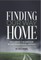 Finding Our Way Home