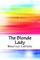 The Blonde Lady