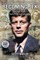 Becoming JFK