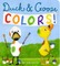 Duck & Goose Colors