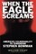 When the Eagle Screams