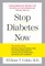 Stop Diabetes Now