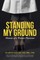 Standing My Ground