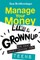 Manage Your Money Like a Grownup