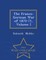 The Franco-German War of 1870-71, Volume I - War College Series
