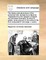 The history and adventures of the renowned Don Quixote de la Mancha Translated from the Spanish of Miguel de Cervantes Saavedra To which is added, some account of the author's life, Now comprised in one large v, octavo