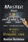 Master Your Life