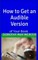 How To Get an Audible Version